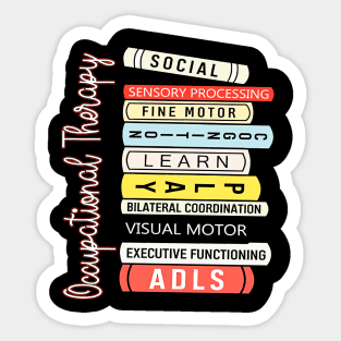 Flowers Occupational Therapy OT Month Therapist Assistant Sticker